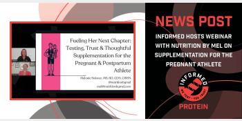 INFORMED Hosts Webinar with Nutrition By Mel on Supplementation for The Pregnant Athlete
