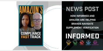 How INFORMED and Amazon Are Helping Brands Navigate Supplement Verification